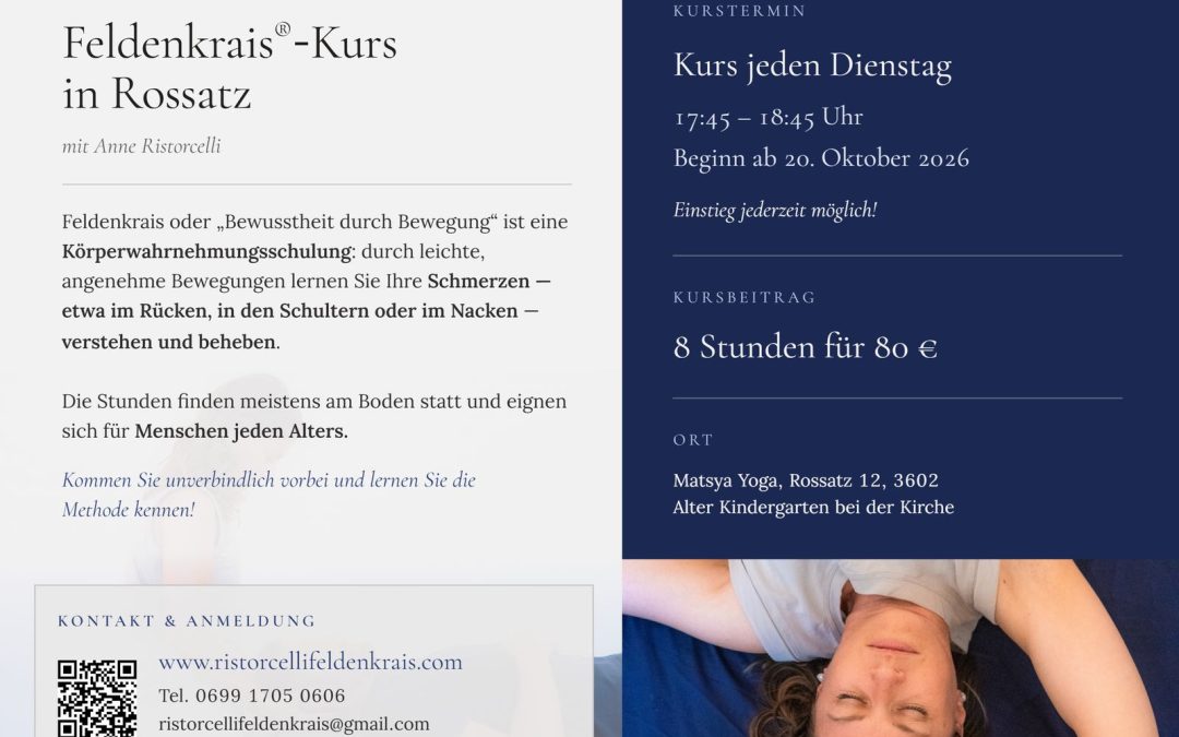 Flyer: Feldenkrais-Kurs in Rossatz in der Wachau mit Anne Ristorcelli, jeden Dienstag 17:45 bis 18:45 Uhr im Matsya Yoga, Rossatz 12